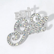 Rhinstone But God Message Pin Brooch