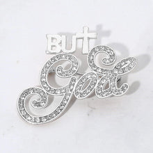 Rhinstone But God Message Pin Brooch